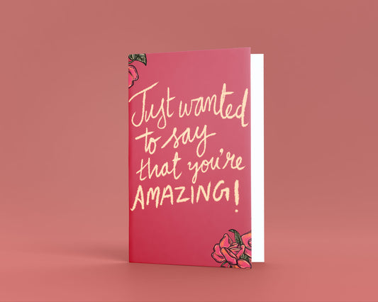 You're Amazing Greeting Card